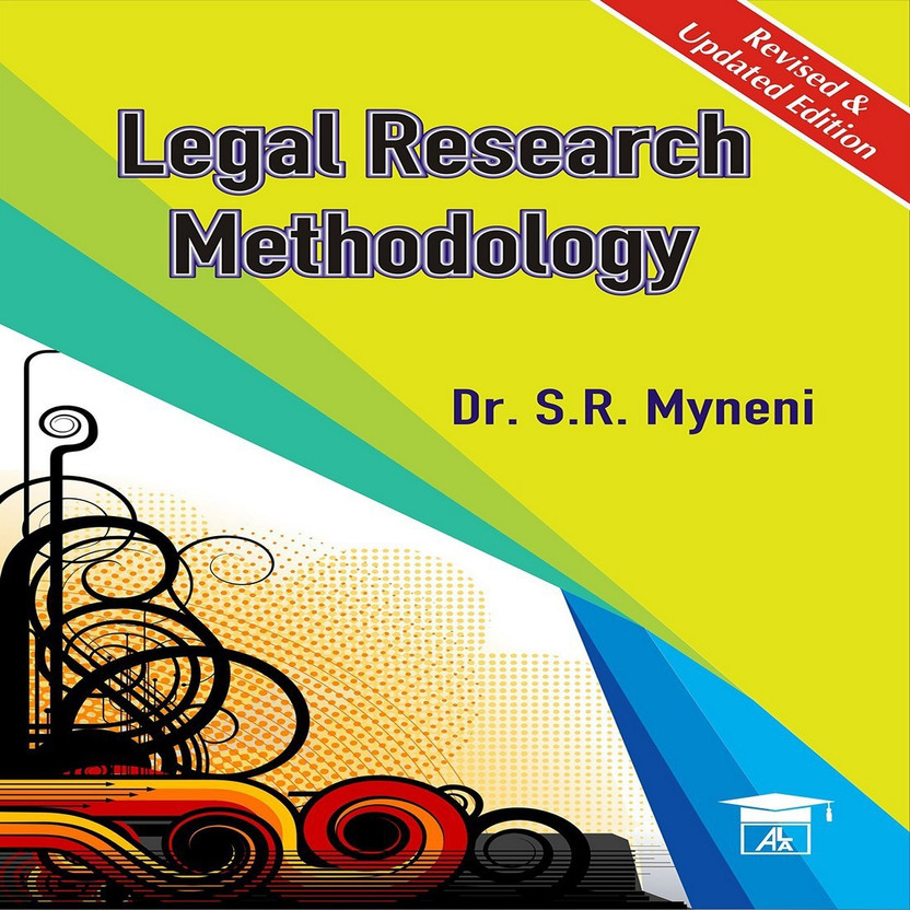 LEGAL RESEARCH METHODOLOGY INDIA PDF LEGAL RESEARCH METHODOLOGY INDIA PDF